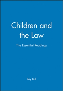Children and the Law : The Essential Readings