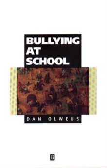Bullying at School : What We Know and What We Can Do