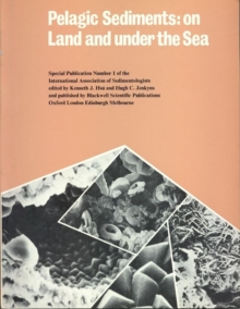 Pelagic Sediments : On Land and Under the Sea
