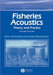 Fisheries Acoustics : Theory and Practice