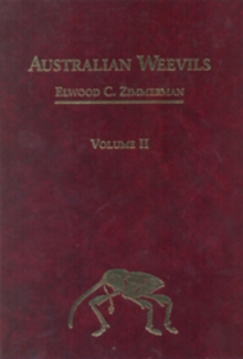 Australian Weevils (Coleoptera: Curculionoidea) II : Brentidae, Eurhynchidae, Apionidae and a Chapter on Immature Stages by Brenda May