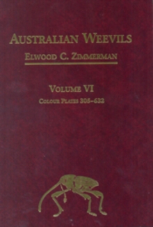 Australian Weevils (Coleoptera: Curculionoidea) VI : Colour Plates 305-632