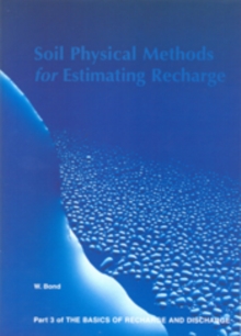Soil Physical Methods for Estimating Recharge - Part 3