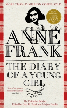 The Diary of a Young Girl : The Definitive Edition of the World's Most Famous Diary
