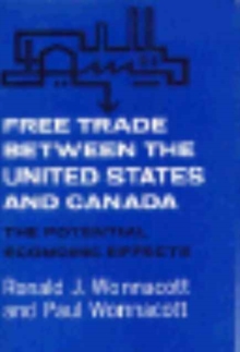 Free Trade between the United States and Canada : The Potential Economic Effects