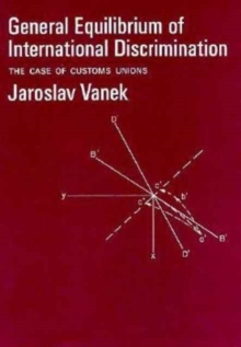 General Equilibrium of International Discrimination : The Case of Customs Unions