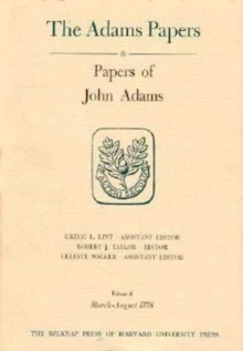 Papers of John Adams : Volumes 5 and 6