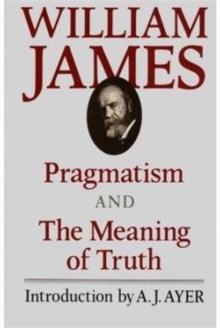 Pragmatism and The Meaning of Truth