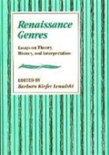 Renaissance Genres : Essays on Theory, History, and Interpretation