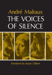 The Voices of Silence : Man and his Art. (Abridged from The Psychology of Art)