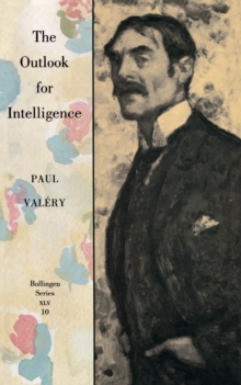 The Outlook for Intelligence: (With a preface by Francois Valery)