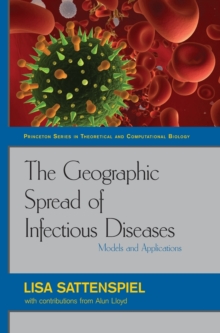 The Geographic Spread of Infectious Diseases : Models and Applications