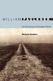 William Faulkner : An Economy of Complex Words