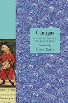 Cantigas : Galician-Portuguese Troubadour Poems