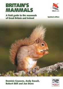 Britain's Mammals     Updated Edition : A Field Guide to the Mammals of Great Britain and Ireland