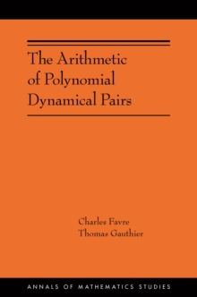 The Arithmetic of Polynomial Dynamical Pairs : (AMS-214)