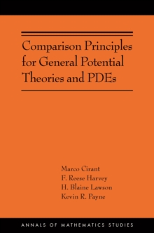 Comparison Principles for General Potential Theories and PDEs