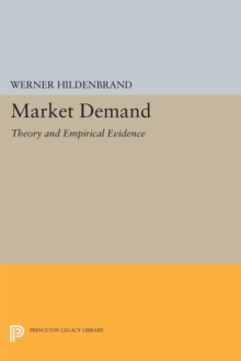 Market Demand : Theory and Empirical Evidence