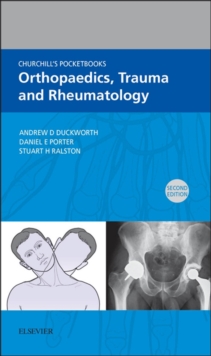Churchill's Pocketbook of Orthopaedics, Trauma and Rheumatology - E-Book : Churchill's Pocketbook of Orthopaedics, Trauma and Rheumatology - E-Book