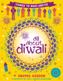 All About Diwali: Things to Make and Do