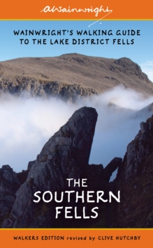 The Southern Fells (Walkers Edition) : Wainwright's Walking Guide to the Lake District Fells Book 4 Volume 4