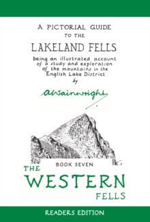 The Western Fells (Readers Edition) : A Pictorial Guide to the Lakeland Fells Book 7 Volume 7