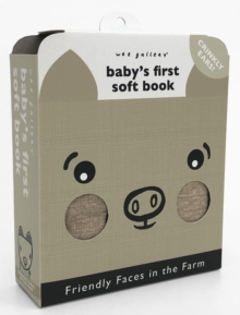 Friendly Faces: On the Farm (2020 Edition) : Baby's First Soft Book