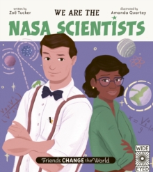 Friends Change the World: We Are the NASA Scientists