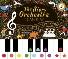 Story Orchestra: I Can Play (vol 1) : Learn 8 easy pieces from the series! Volume 7