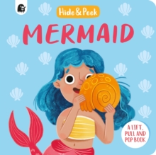 Mermaid : A lift, pull and pop book