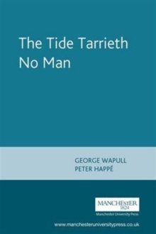 The Tide Tarrieth No Man : By George Wapull