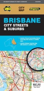 Brisbane City Streets & Suburbs Map 462 10th ed