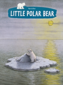 Little Polar Bear : Where Are You Going Lars?