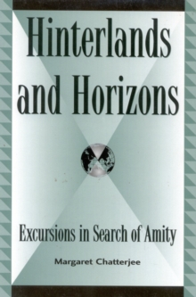 Hinterlands and Horizons : Excursions in Search of Amity