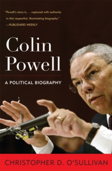 Colin Powell : A Political Biography