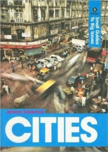Cities : Small Guides to Big Issues