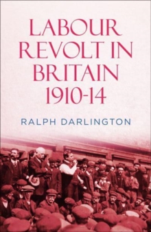 Labour Revolt in Britain 1910-14