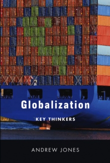 Globalization : Key Thinkers