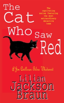 The Cat Who Saw Red (The Cat Who... Mysteries, Book 4) : An enchanting feline mystery for cat lovers everywhere