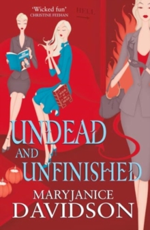 Undead And Unfinished : Number 9 in series