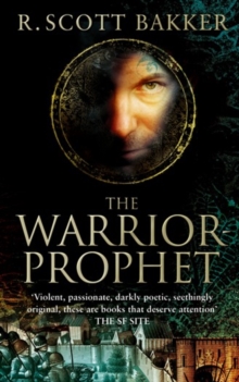 The Warrior-Prophet : Book 2 of the Prince of Nothing