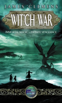 Wit'ch War : The Banned and the Banished Book Three