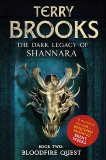 Bloodfire Quest : Book 2 of The Dark Legacy of Shannara