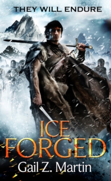 Ice Forged : Book 1 of the Ascendant Kingdoms Saga