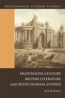 Eighteenth-century British Literature and Postcolonial Studies