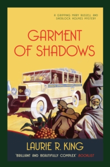 Garment of Shadows : A captivating mystery for Mary Russell and Sherlock Holmes