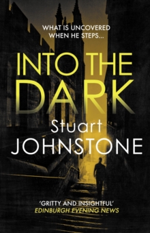 Into the Dark : Your next must-read Scottish crime novel