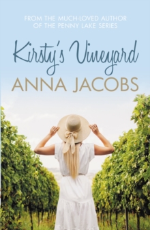Kirsty's Vineyard : A heart warming story from the million-copy bestselling author