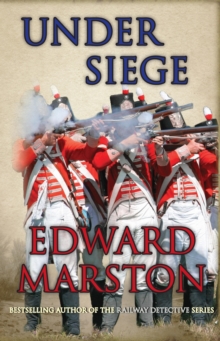 Under Siege : A highly charged adventure for Captain Daniel Rawson