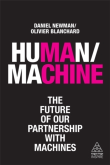 Human/Machine : The Future of our Partnership with Machines